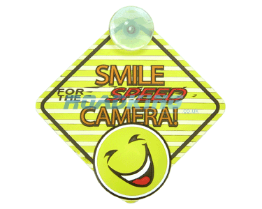 3D Sucker Sign - Smile for the Speed Camera