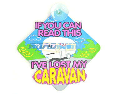 3D Sucker Sign - If you can read this Ive lost my Caravan